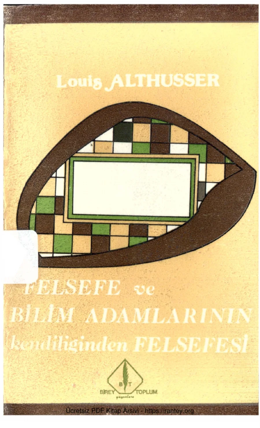 Felsefe ve Bilim Adamlarının Kendiliğinden Felsefesi Birey ve Toplum Yayınları kapak görseli