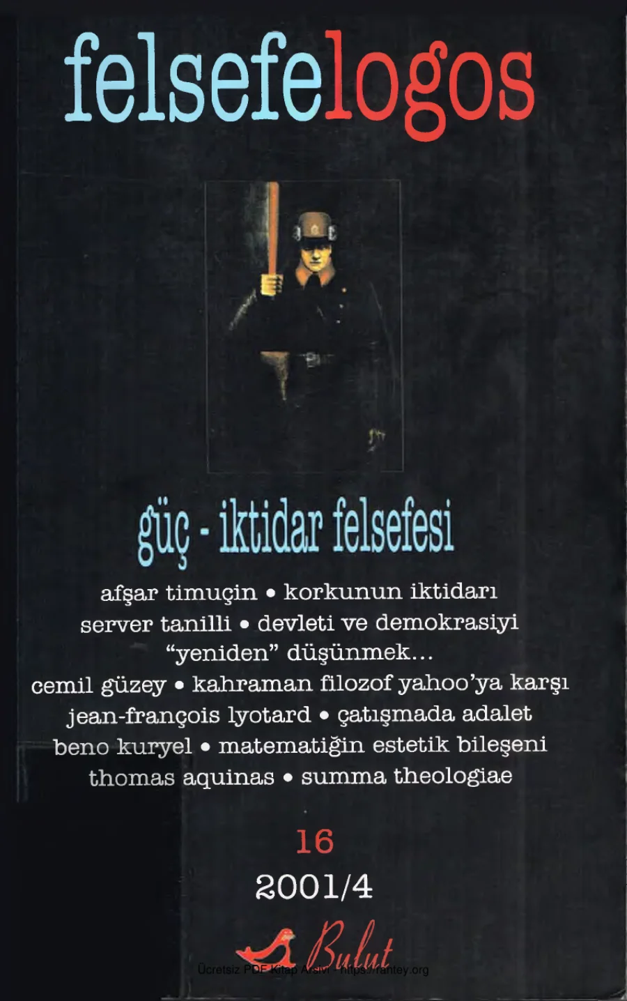 Felsefelogos Güç İktidar Felsefesi Sayı 16 Aralık 2001 kapak görseli