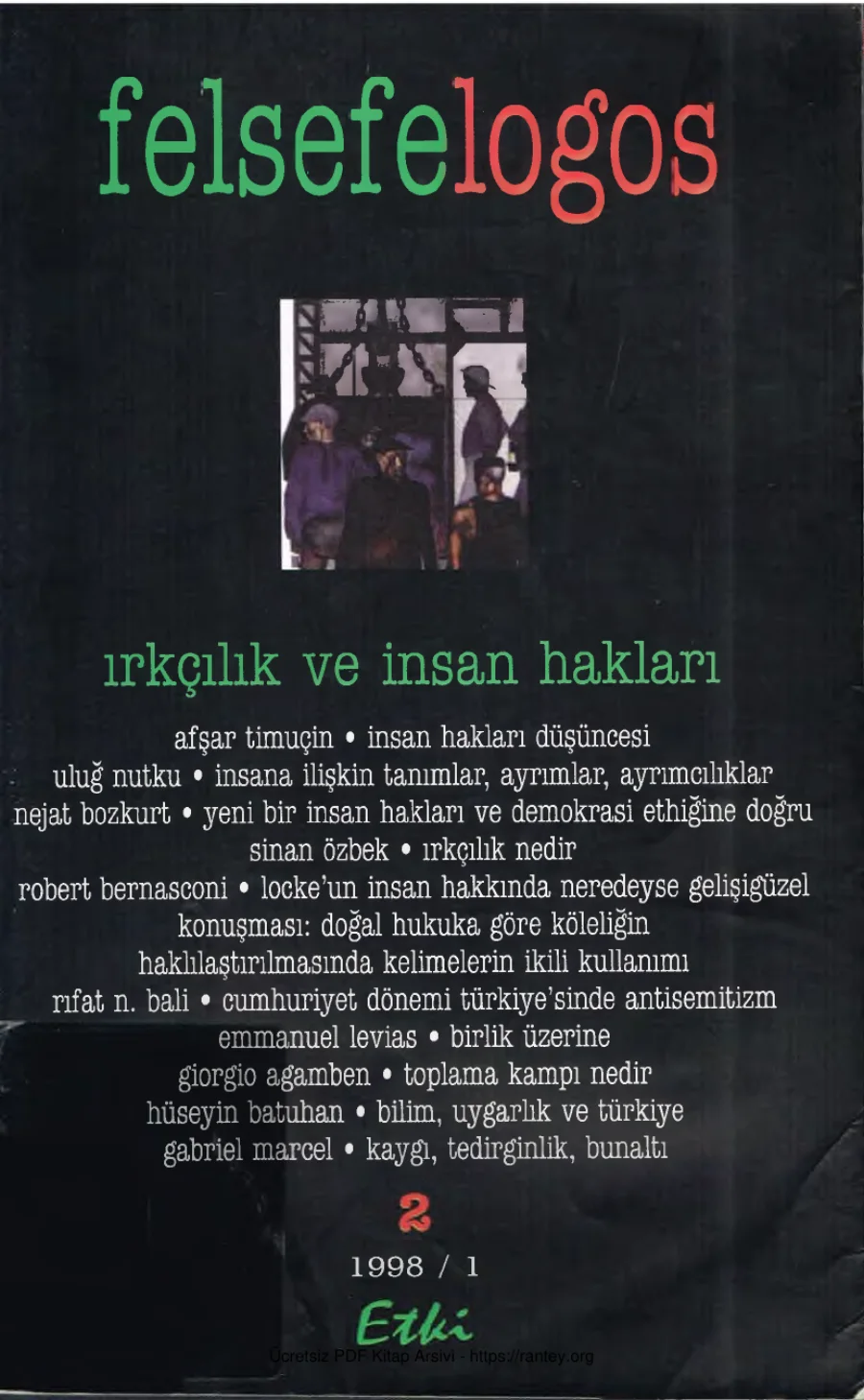 Felsefelogos Irkçılık ve İnsan Hakları Sayı 02 Mart 1998 kapak görseli