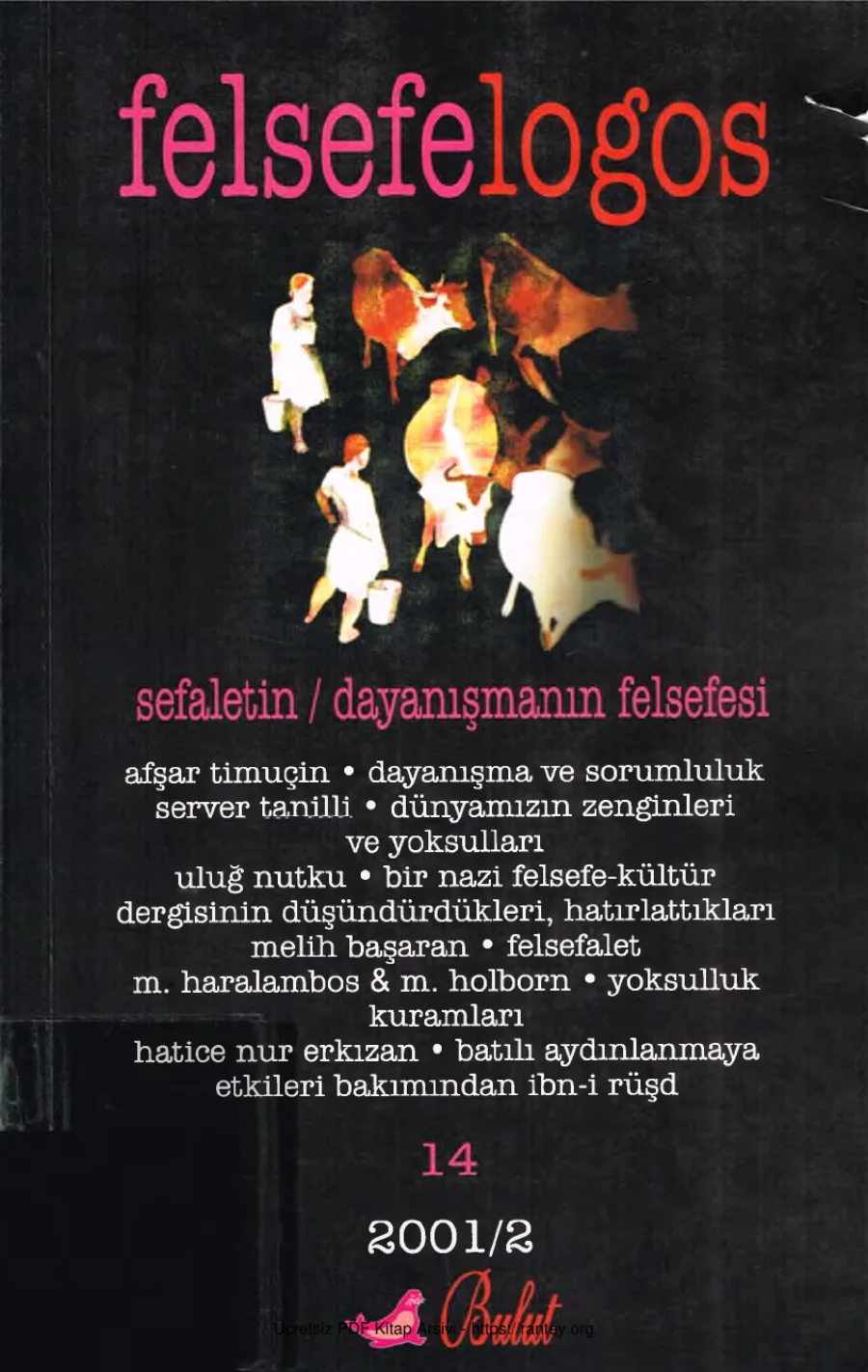 Felsefelogos Sefaletin Dayanışmanın Felsefesi Sayı 14 Nisan 2001 kapak görseli