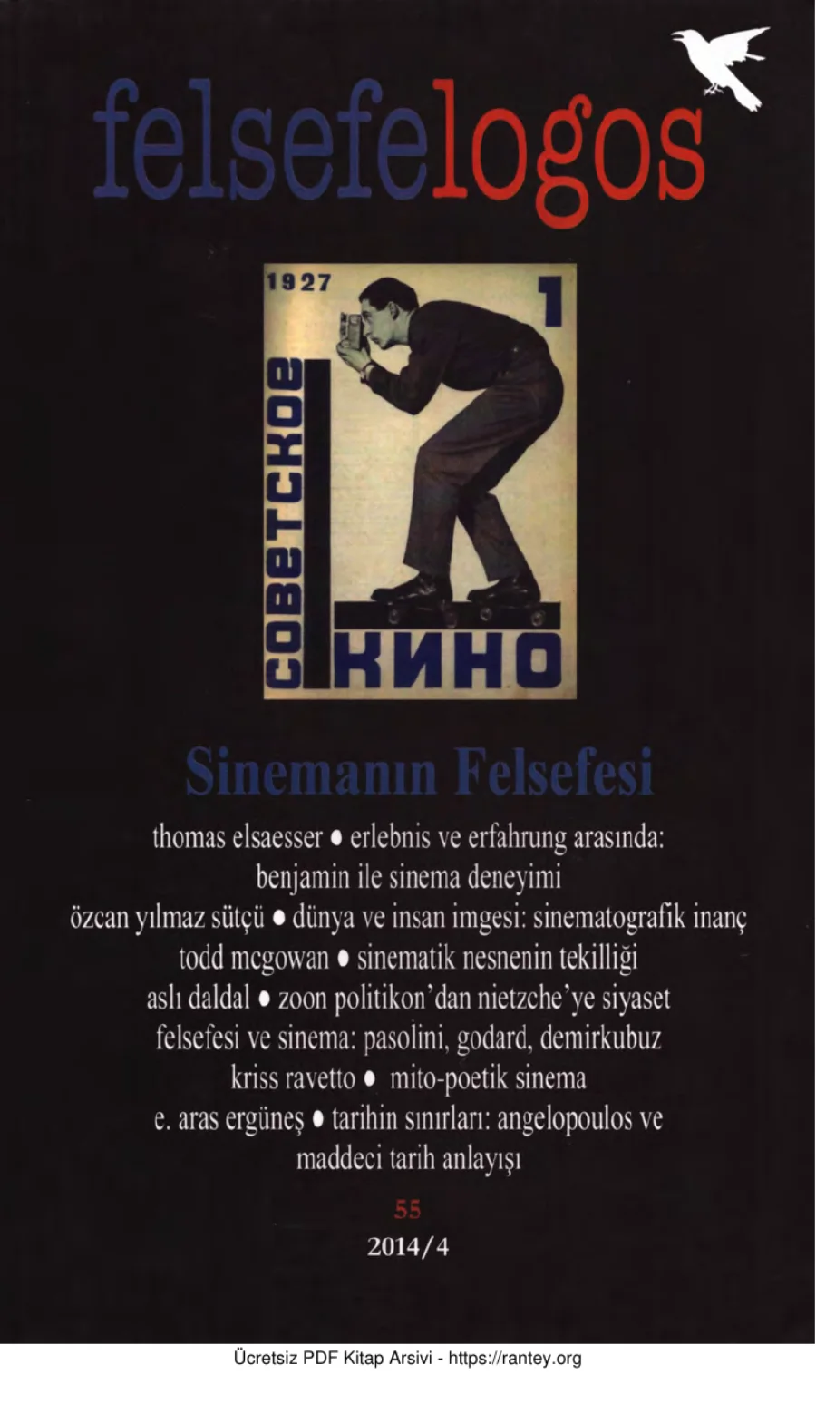 Felsefelogos Sinemanın Felsefesi Sayı 55 Nisan 2014 kapak görseli