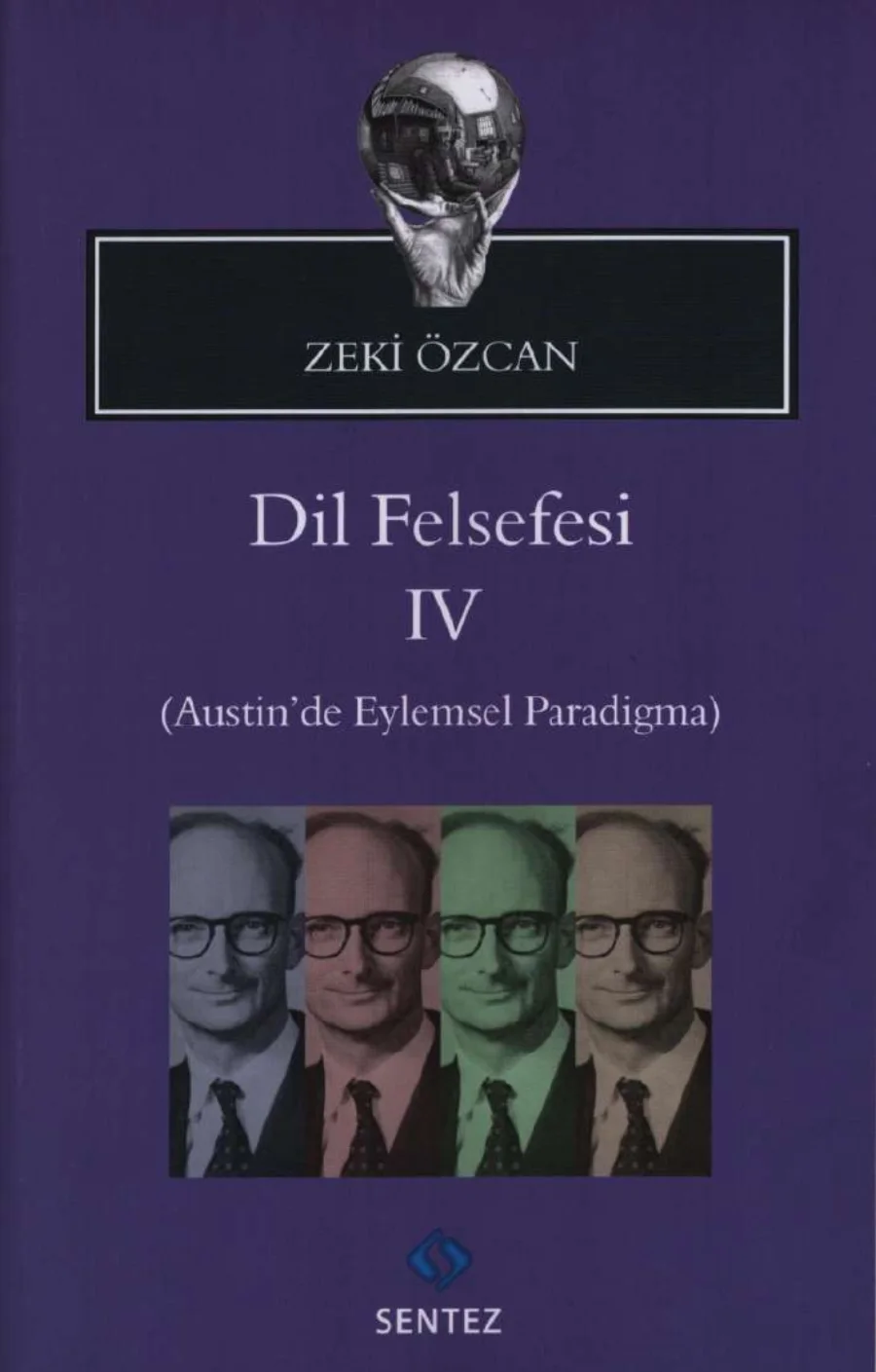 Felsefesi 4 Austinde Eylemsel Paradigma kitap kapağı