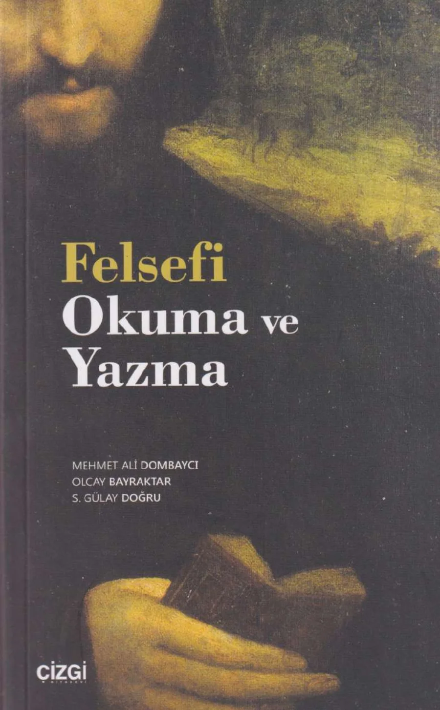 Felsefi Okuma ve Yazma kitap kapağı