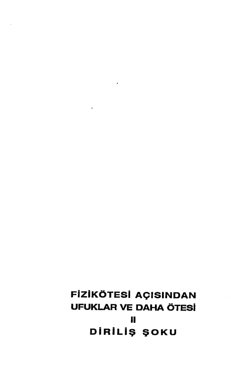 Fizikötesi Açısından Ufuklar ve Daha Ötesi II kapak görseli