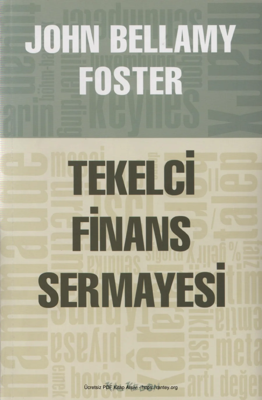 Foster Tekelci Finans Sermayesi Kalkedon Yayınları kapak görseli