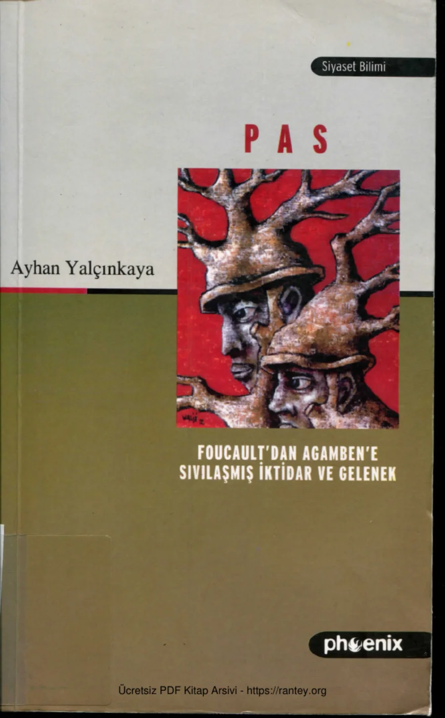 Foucaultdan Agambene Sıvılaşmış İktidar ve Gelenek kapak görseli