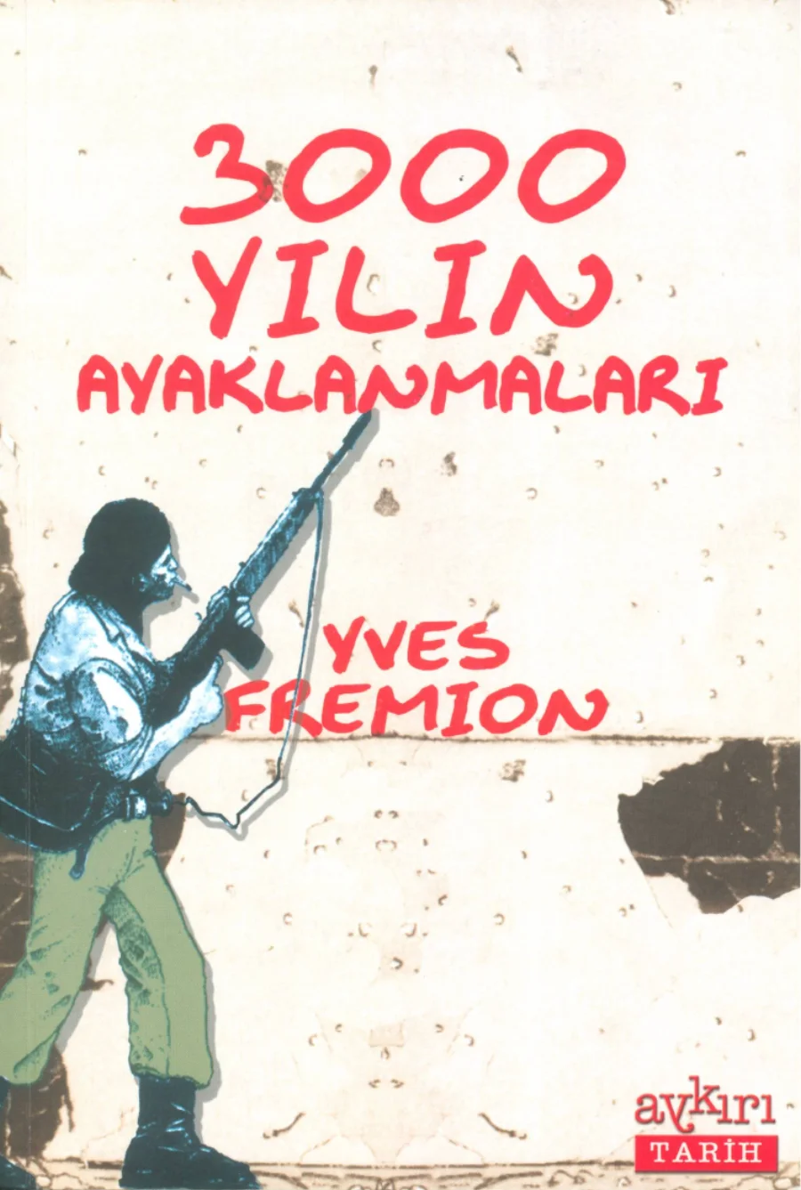 Fremion 3000 Yılın Ayaklanmaları kapak görseli