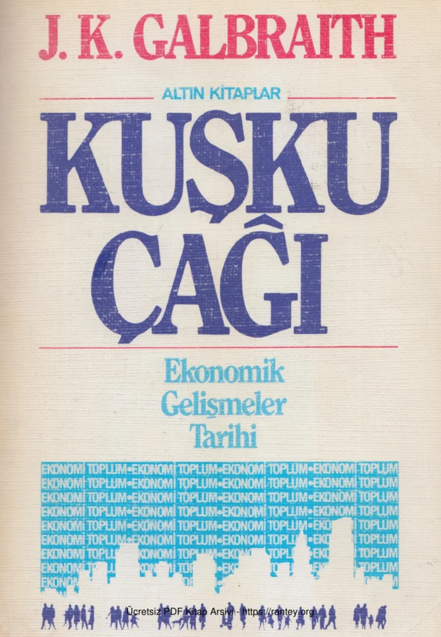 Galbraith Kuşku Çağı Ekonomik Gelişmeler Tarihi kapak görseli
