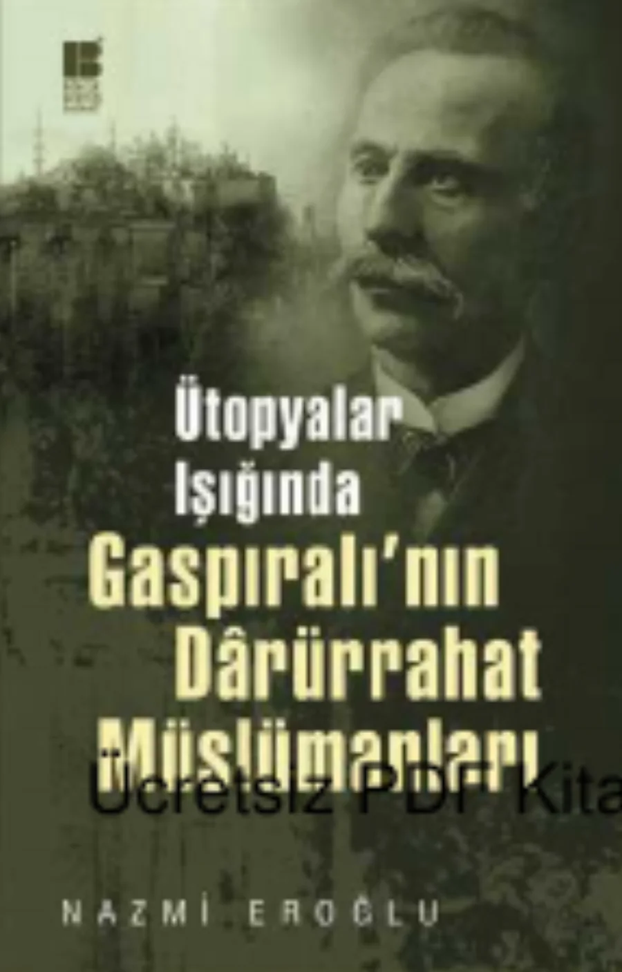 Gaspıralının Darürrahat Müslümanları kapak görseli