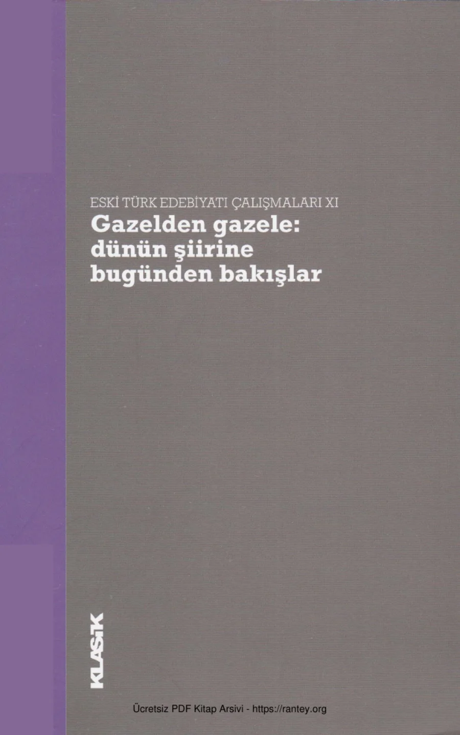 Gazelden Gazele: Dünün Şiirine Bugünden Bakışlar kapak görseli