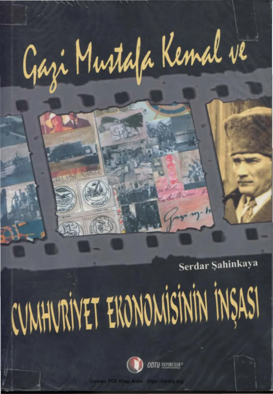 Gazi Mustafa Kemal ve Cumhuriyet Ekonomisi ODTÜ Yayınları kapak görseli