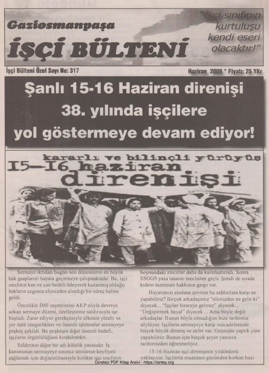 Gaziosmanpaşa İşçi Bülteni İşçi Bülteni Özel Sayı 317 Haziran 2008 kapak görseli