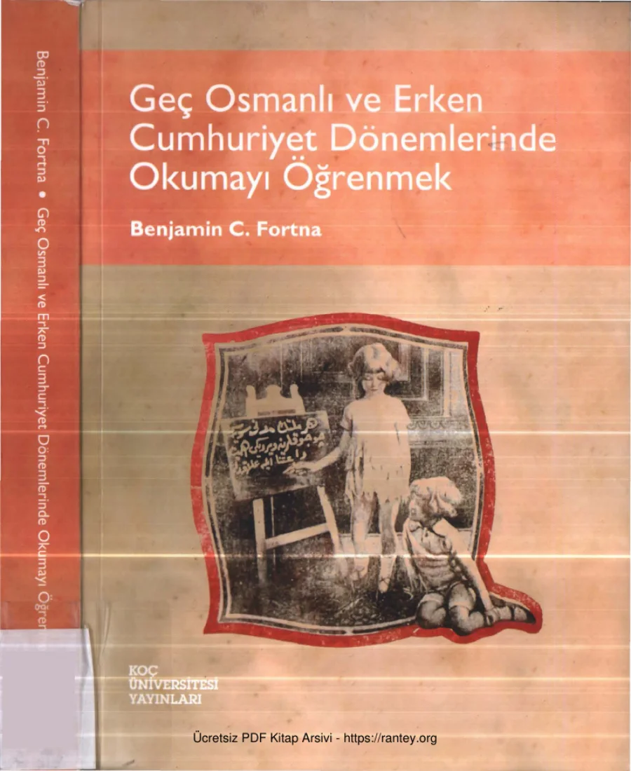 Geç Osmanlı ve Erken Cumhuriyet Dönemlerinde Okumayı Öğrenmek kapak görseli