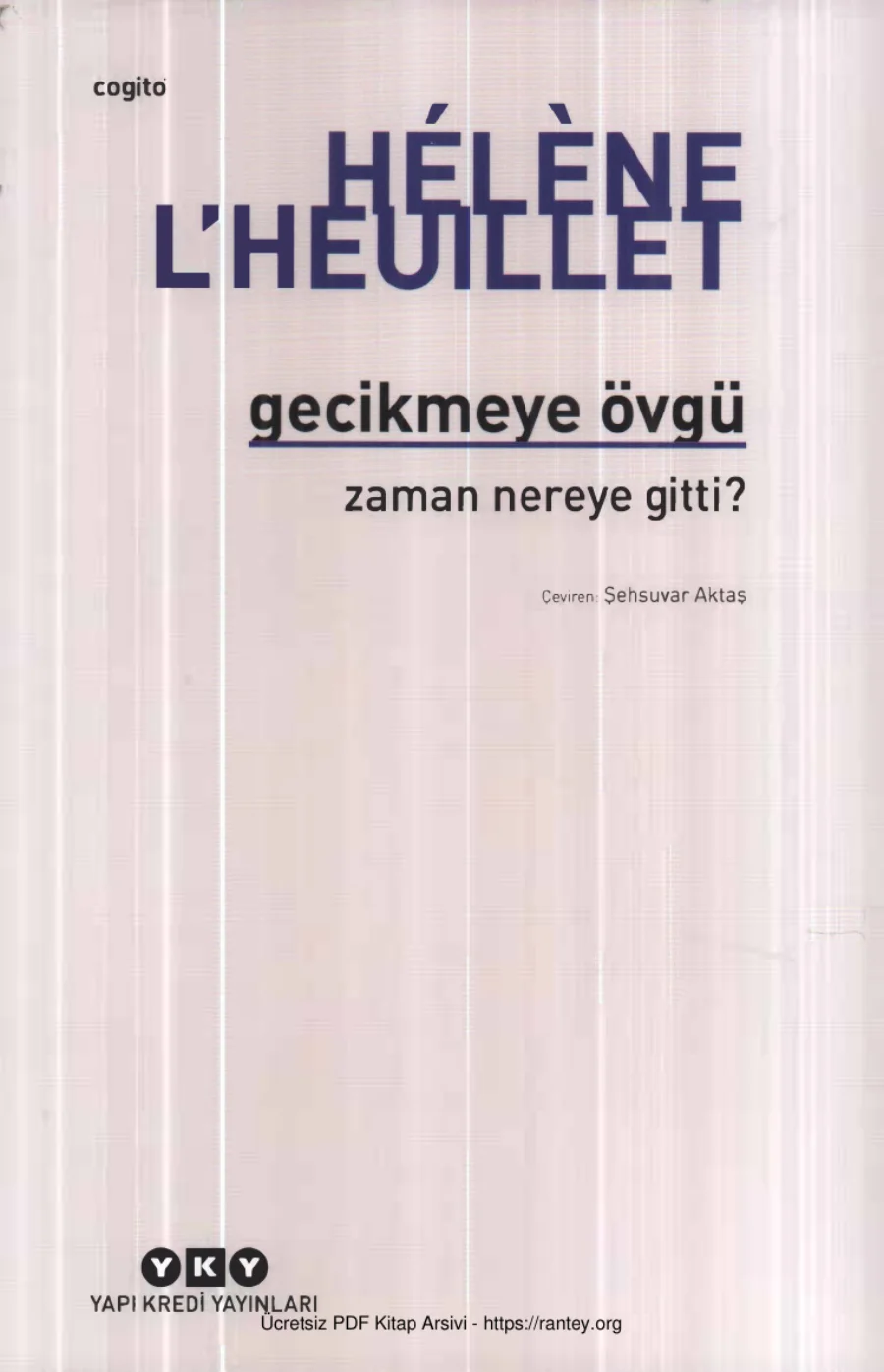Gecikmeye Övgü kapak görseli