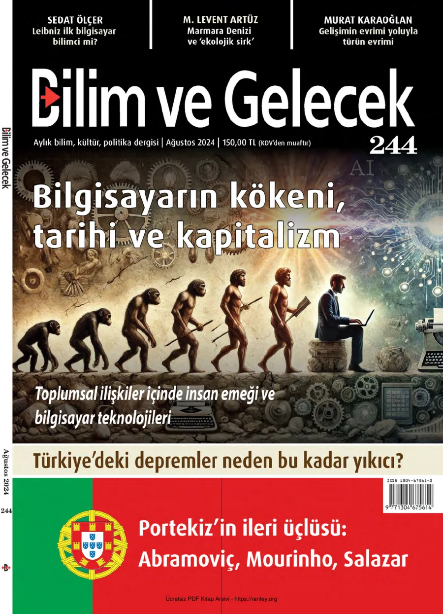 Gelecek Sayı 244 2024 Ağustos Bilgisayarın Kökeni Tarihi ve Kapitalizm Türkiyedeki Depremler Neden Bu Kadar Yıkıcı kapak görseli