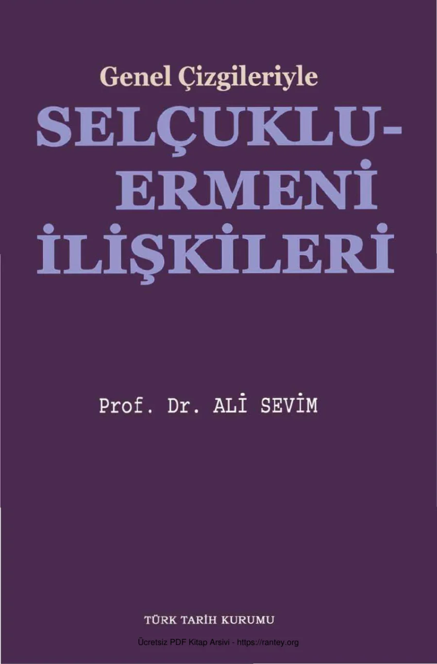 Genel Çizgileriyle Selçuklu Ermeni İlişkileri kapak görseli