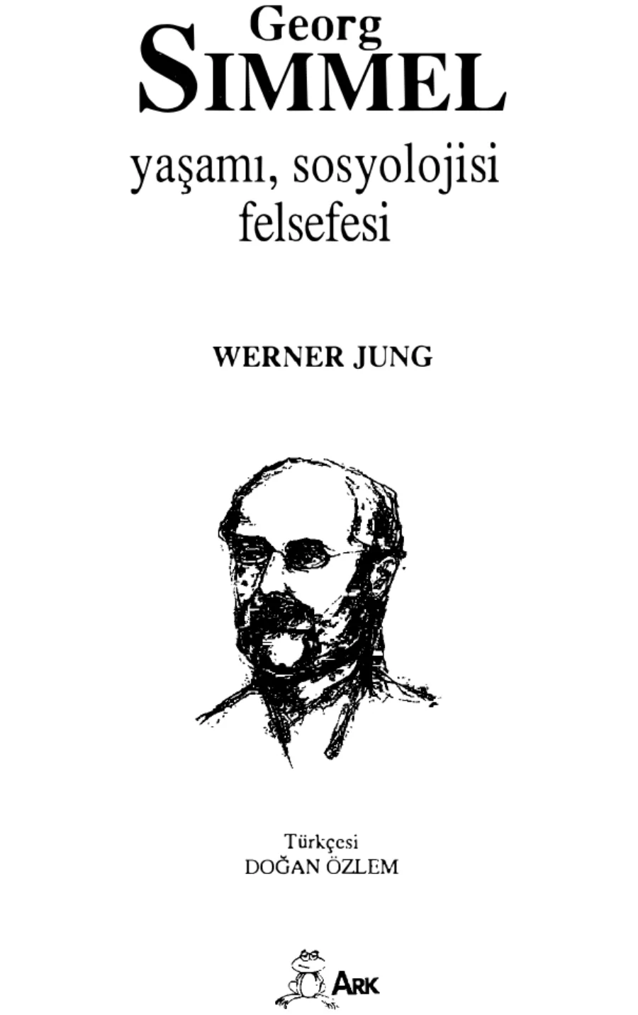 Georg Simmelin Yaşamı Sosyolojisi Felsefesi kitap kapağı