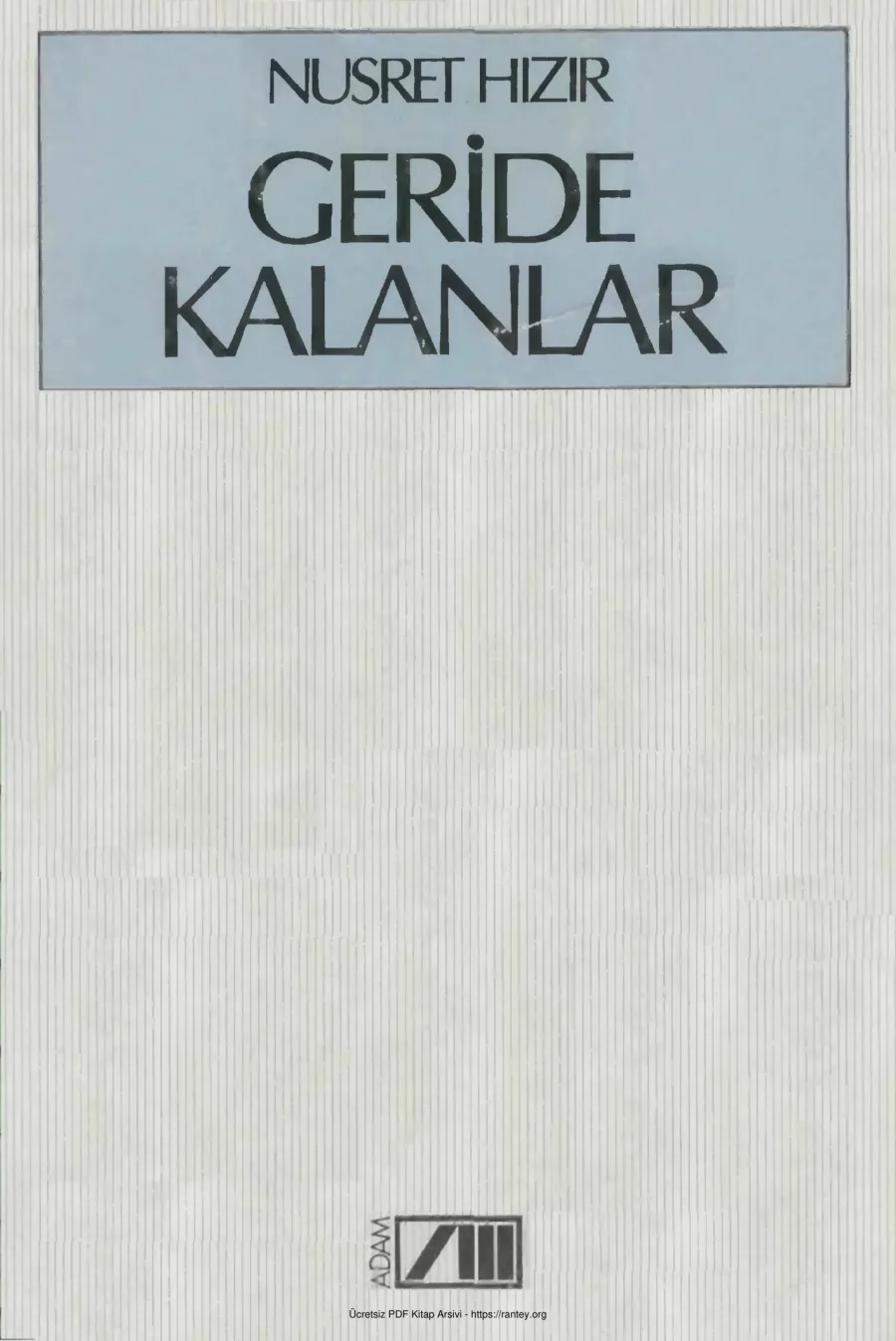 Geride Kalanlar kapak görseli