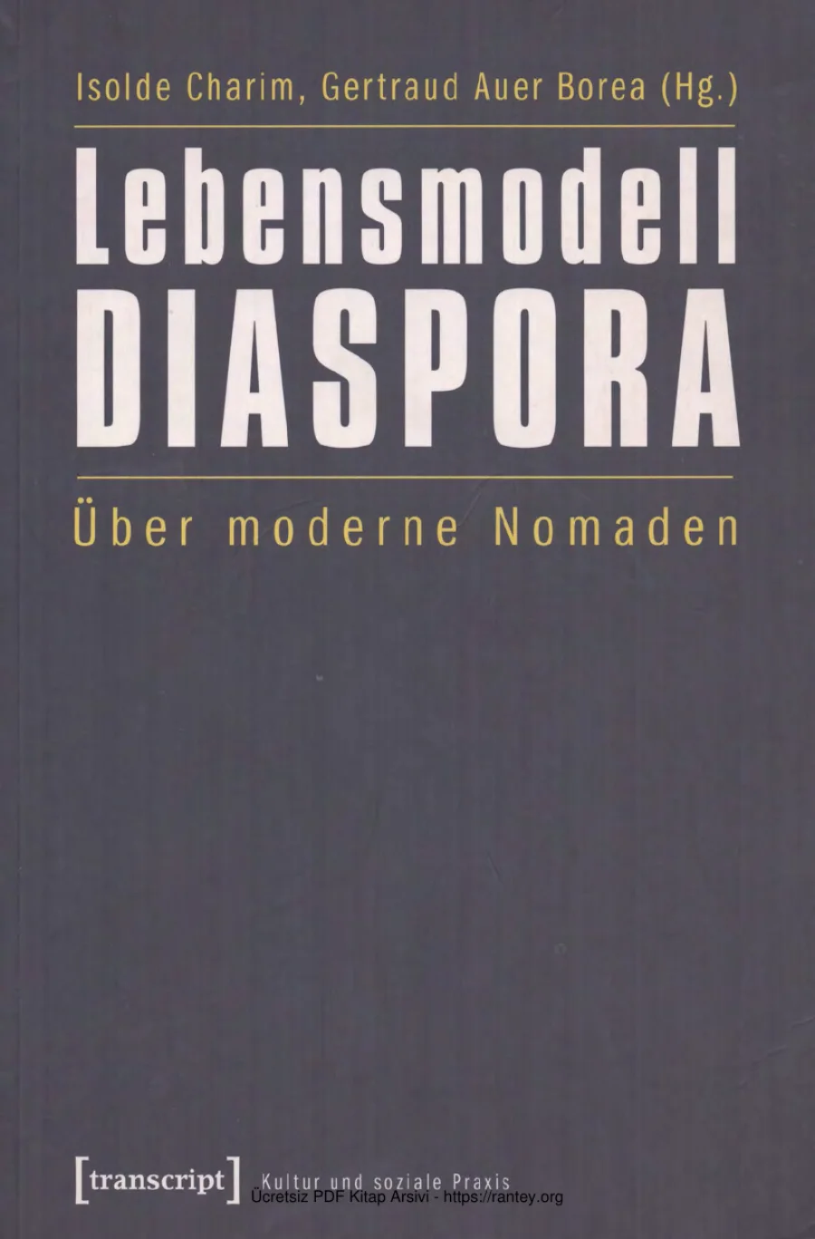 Gertraud Auer Borea Lebendmodell Diaspora Über Moderne NomadenTranscript Vering kapak görseli