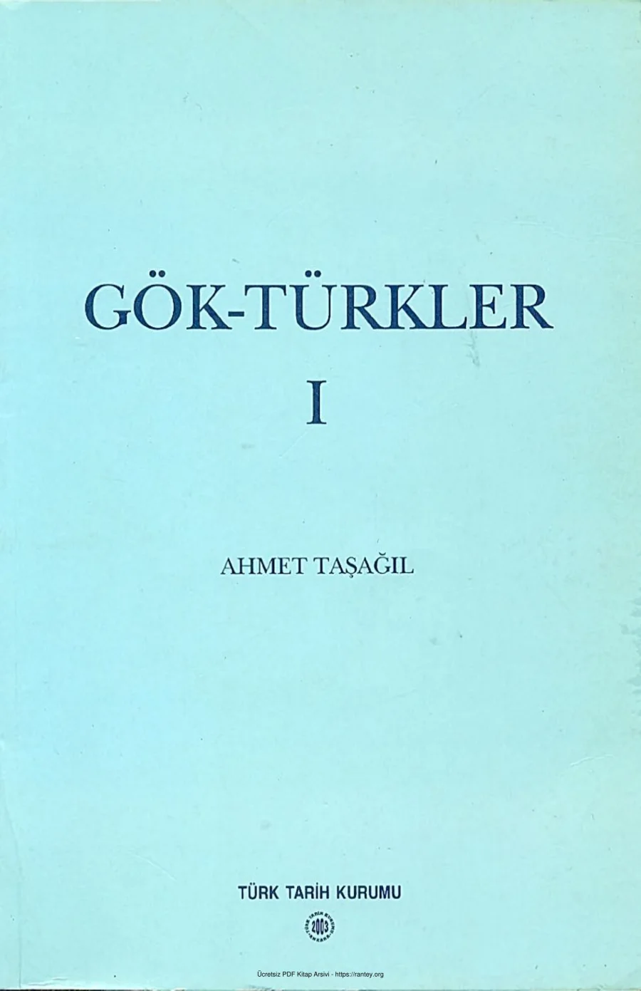 GökTürkler 1 Cilt 2003 kapak görseli