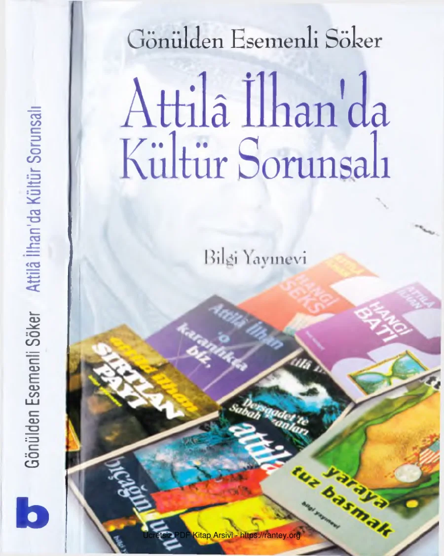 Gönülden Esemenli Söker Attila İlhanda Kültür Sorunsalı kapak görseli