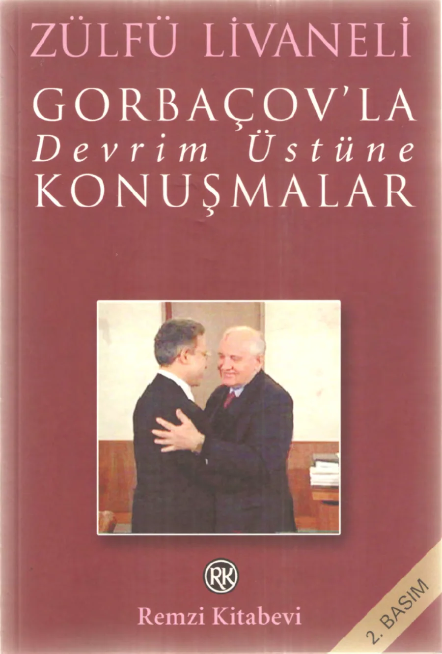 Gorbaçov ile Devrim Üzerine Konuşmalar kitap kapağı