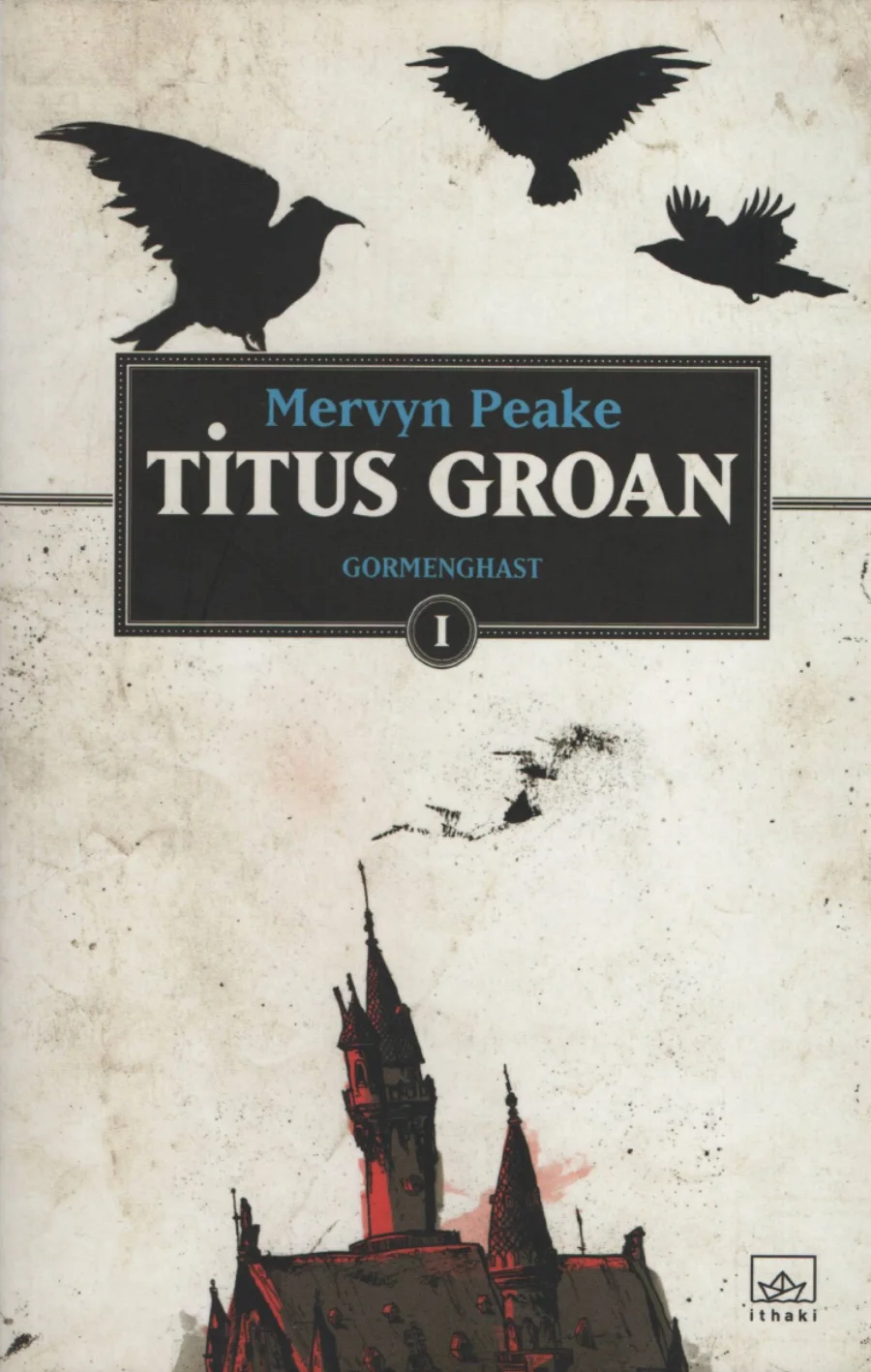 Gormenghast I Kitap Titus Groan kapak görseli
