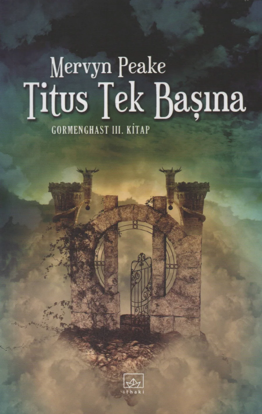Gormenghast III Kitap Titus Tek Başına kapak görseli