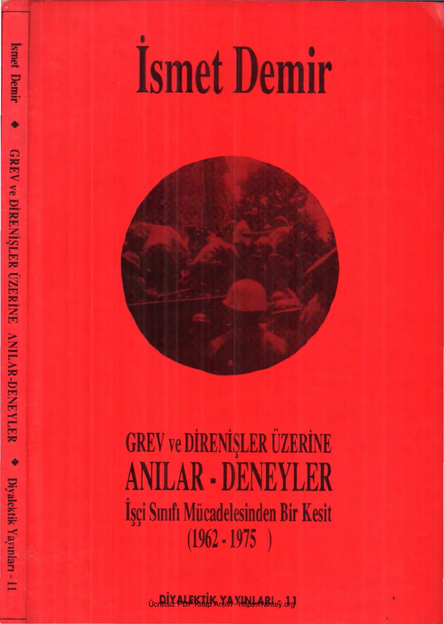 Grev ve Direnişler Üzerine Anılar Deneyler 1962 1975 Diyalektik Yayınları kapak görseli