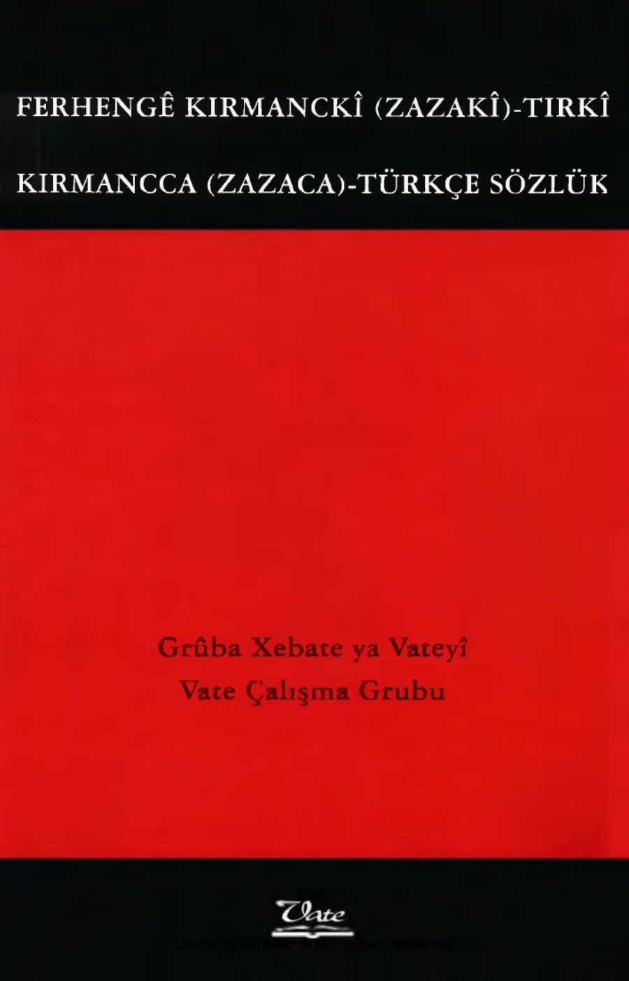 Grubu Kırmancca Zazaca Türkçe Sözlük kapak görseli