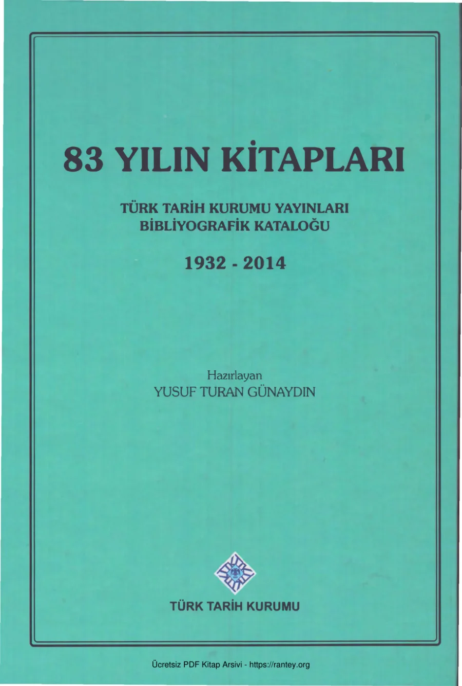 Günaydın 83 Yılın Kitapları 1932 2014 TTK Yayınlrı kapak görseli