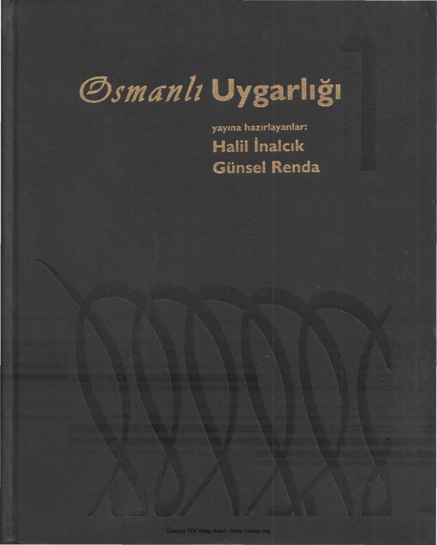 Günsel Renda Osmanlı Uygarlığı 1 kapak görseli