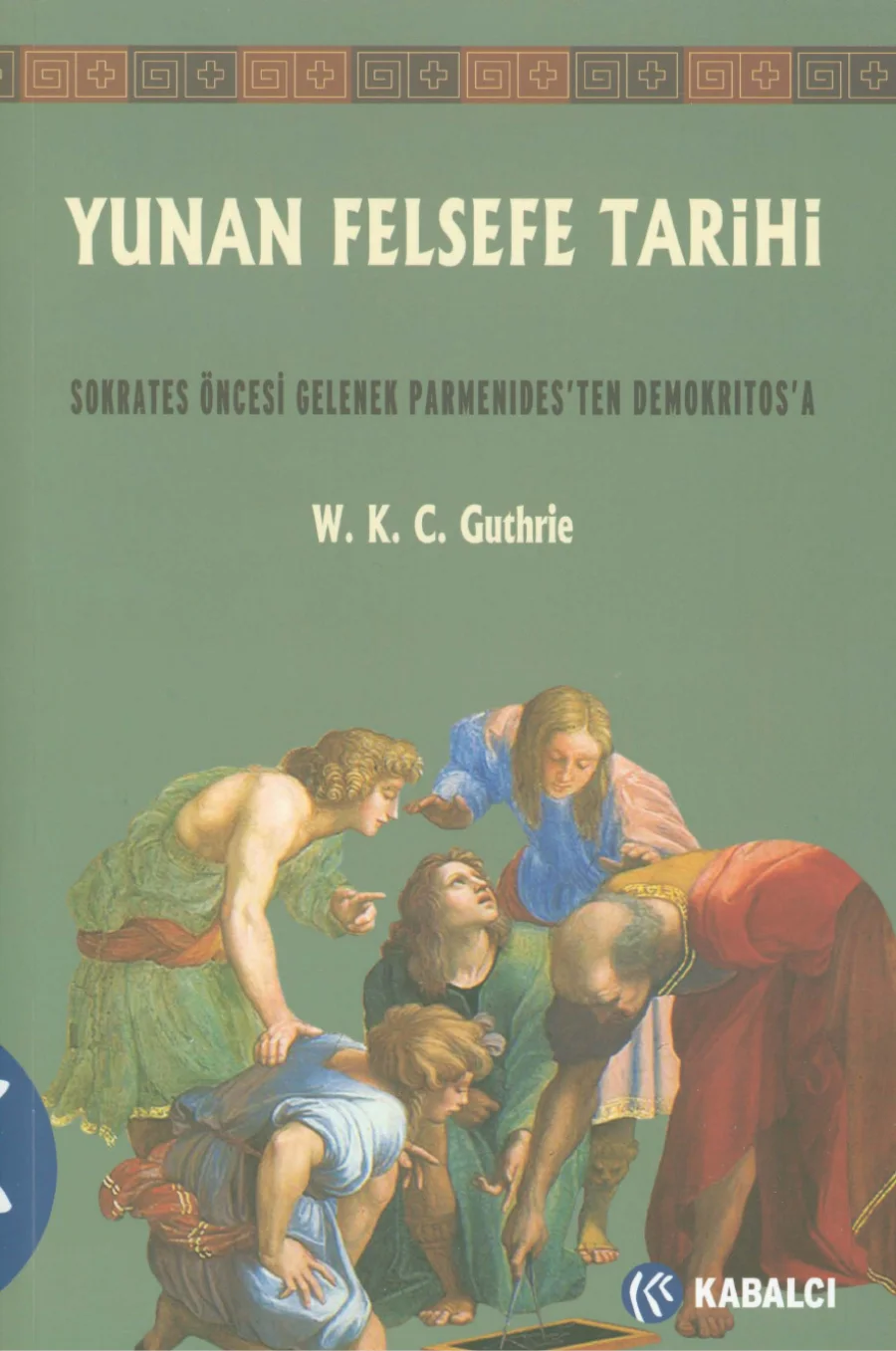 Guthrie Yunan Felsefe Tarihi II kitap kapağı