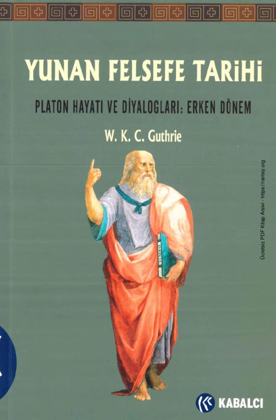 Guthrie Yunan Felsefe Tarihi IV kapak görseli