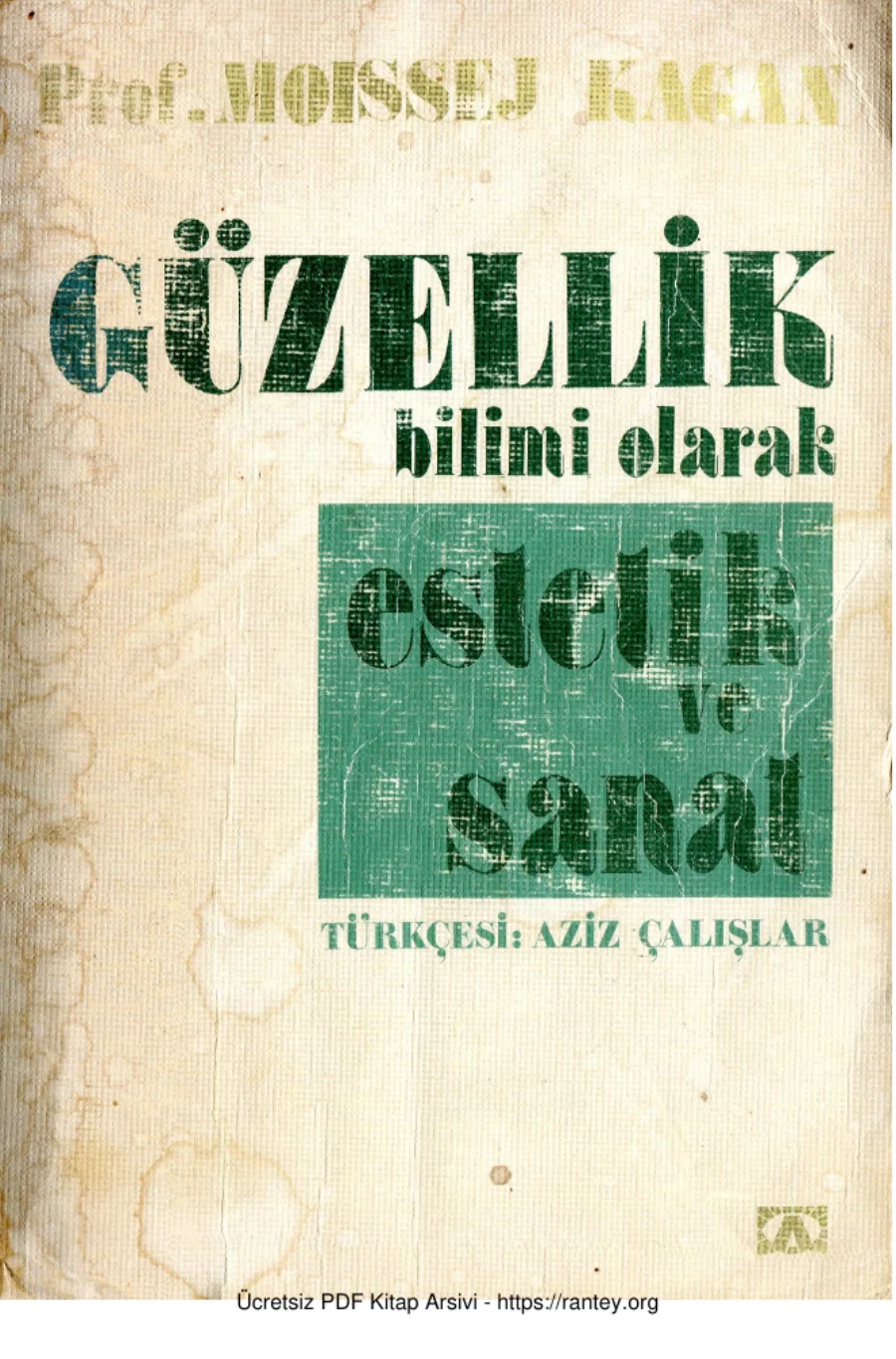 Güzellik Bilimi Olarak Estetik ve Sanat kapak görseli
