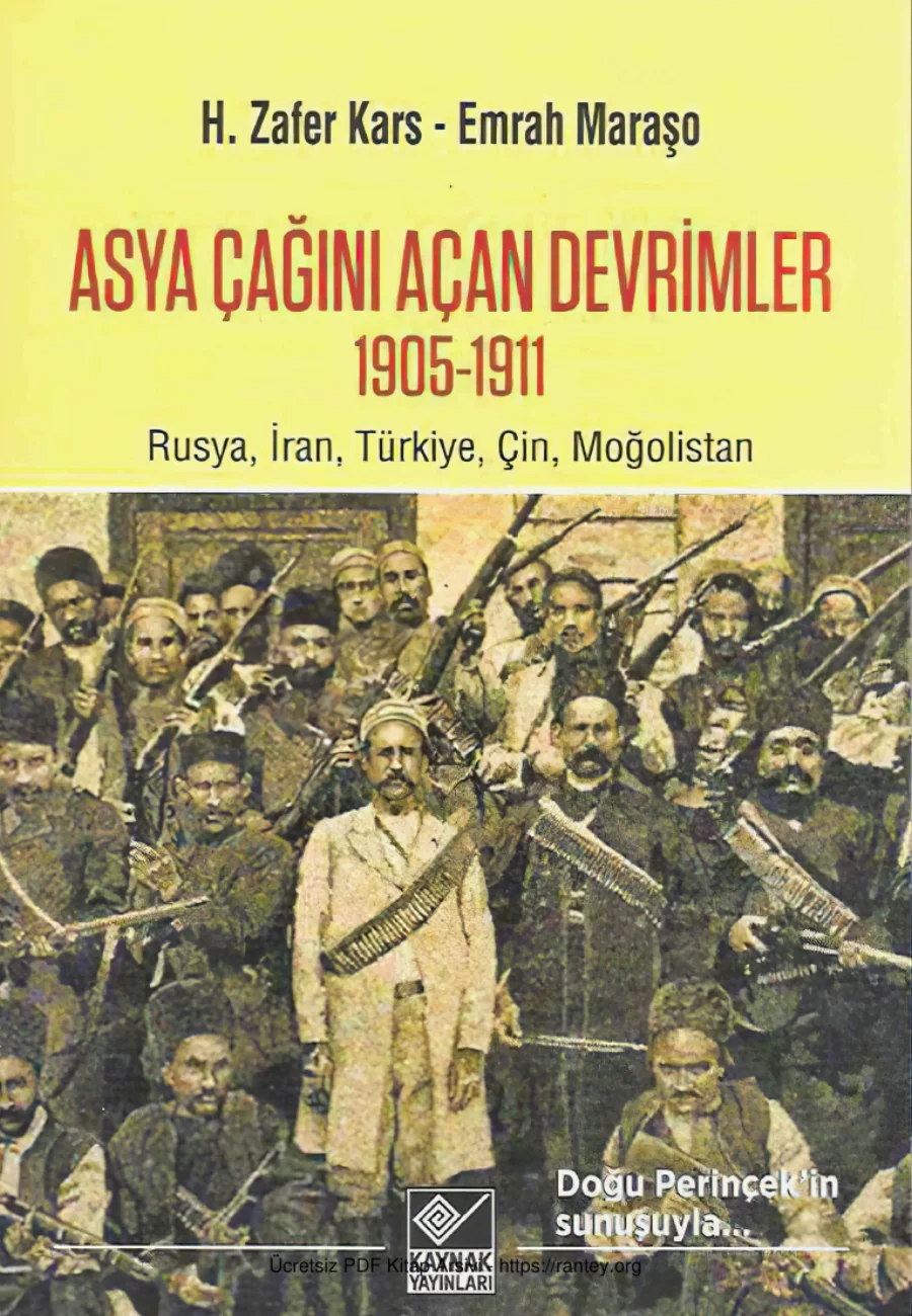 H Zafer Kars Emrah Maraşo Asya Çağını Açan Devrimler 1905 1911 kapak görseli