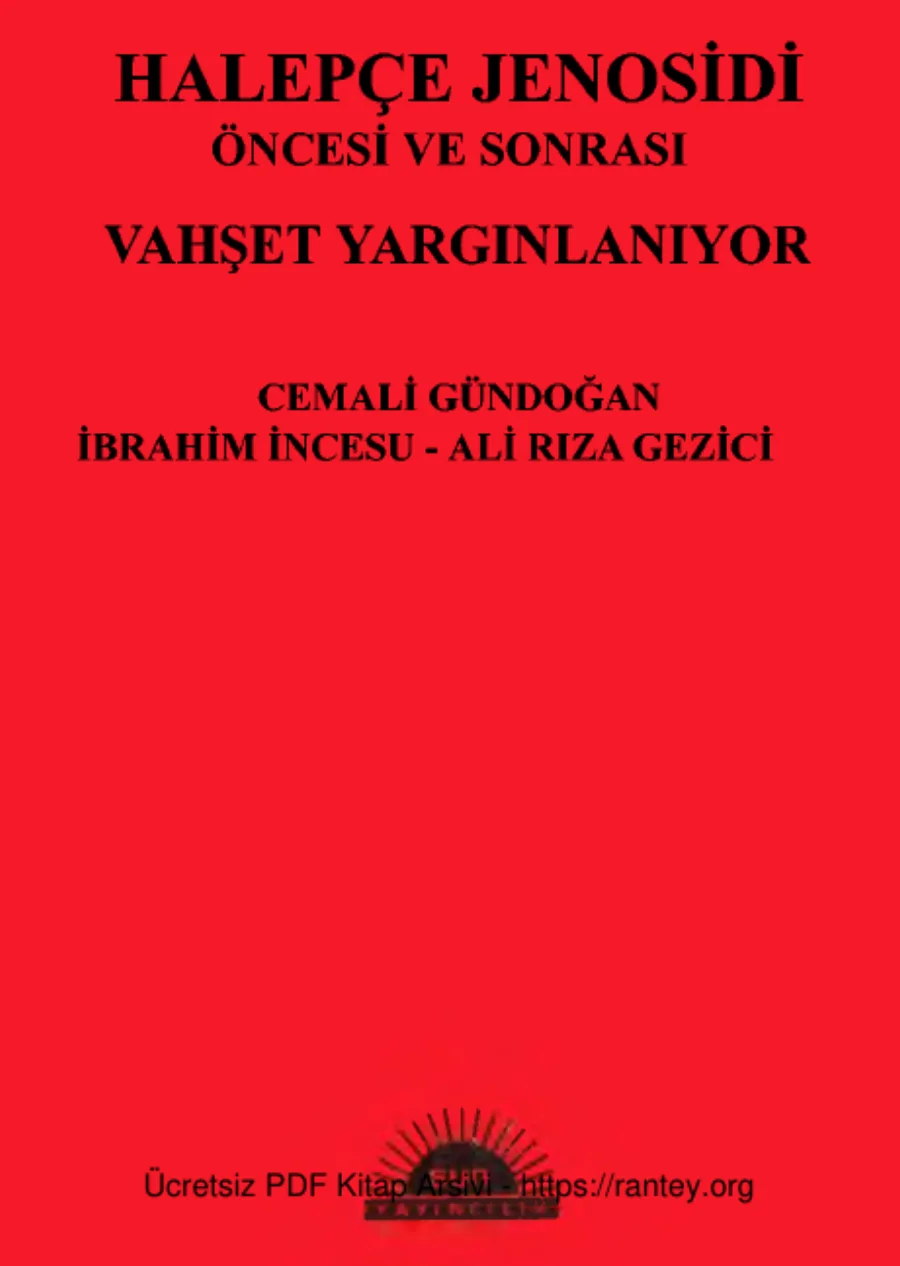 Halepçe Jenosidi Öncesi ve Sonrası Vahşet Yargınlanıyor Sun Yayınları kapak görseli