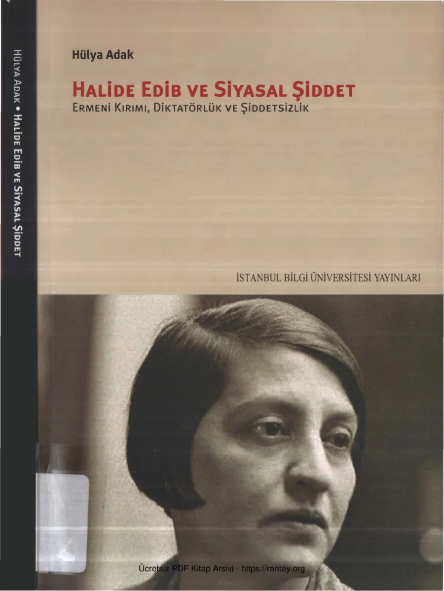 Halide Edib ve Siyasal Şiddet İstanbul Bilgi Üniversitesi Yayınları kapak görseli