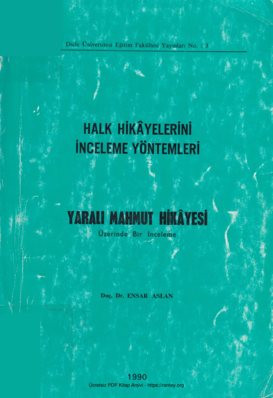 Halk Hikyelerini İnceleme Yöntemleri Yaralı Mahmut Hikyesi Üzerinde Bir İnceleme DÜEF Yayınları kapak görseli