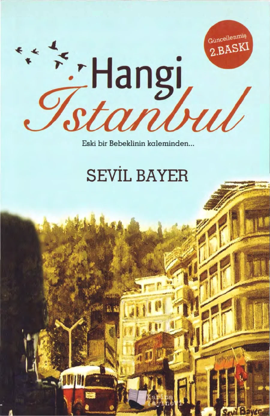 Hangi İstanbul Eski bir Bebeklinin Kaleminden Karina Yayınevi kitap kapağı