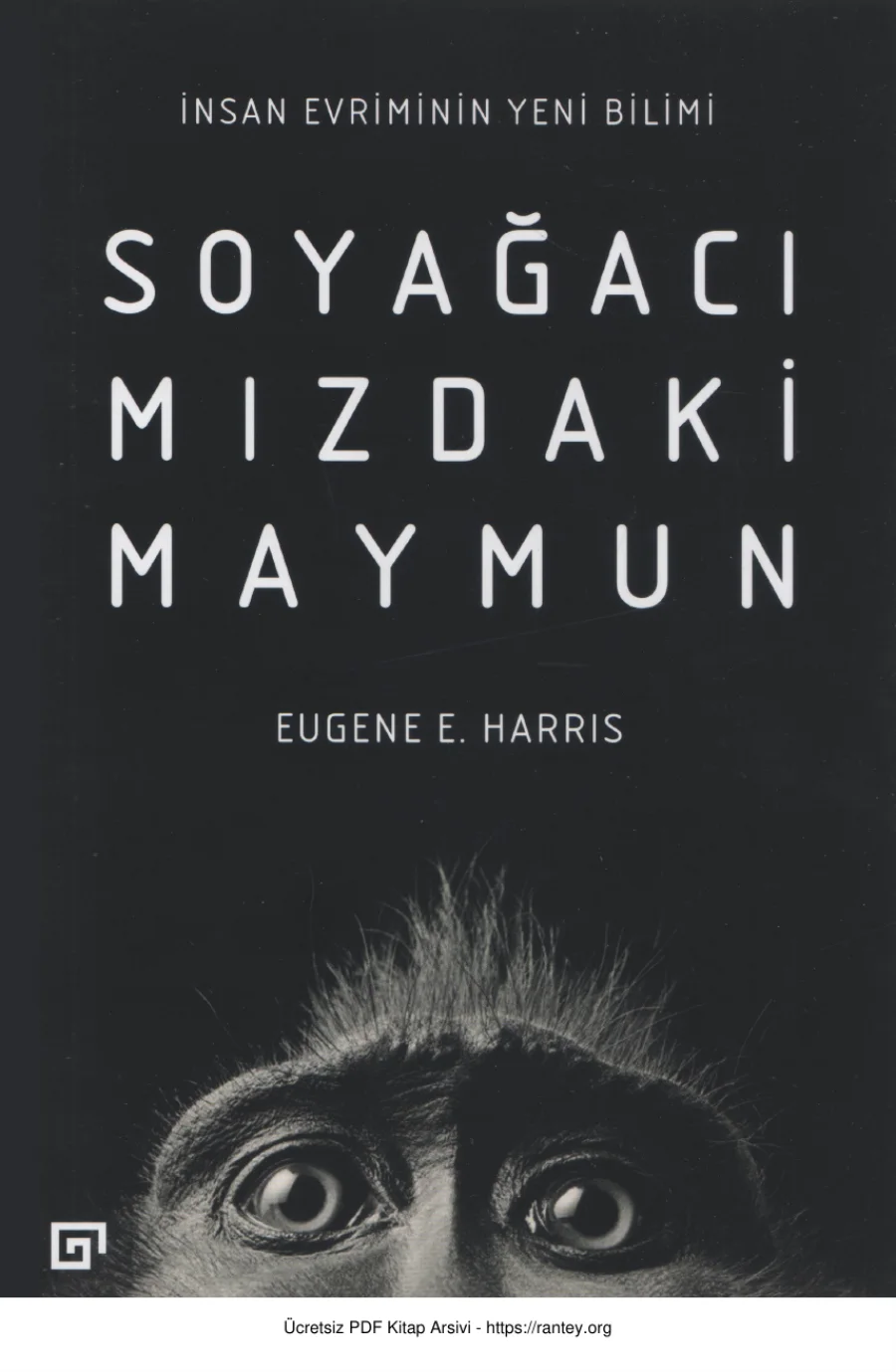 Harris Soyağacımızdaki Maymun Koç Üniversitesi Yayınları kapak görseli