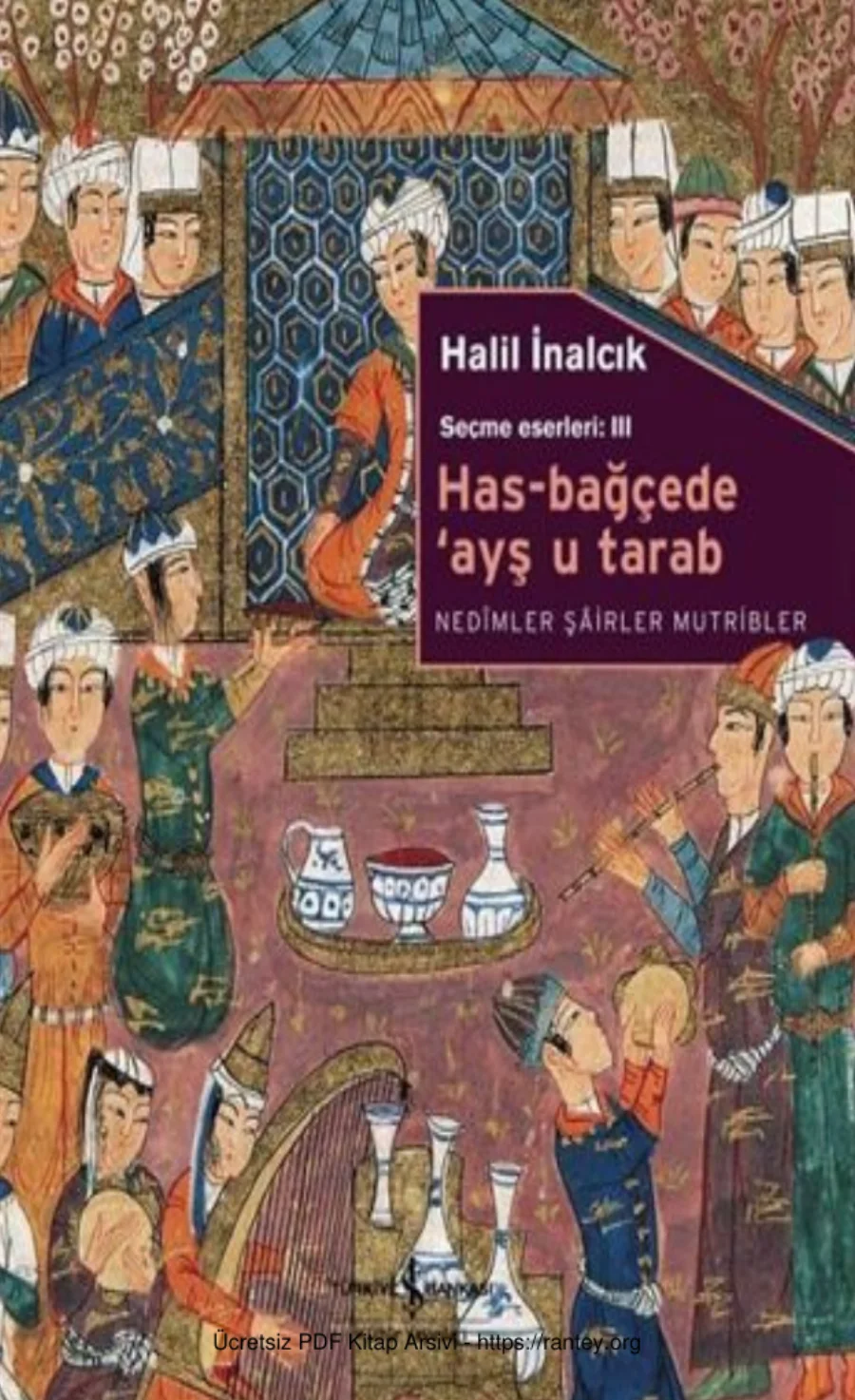 Has bağçede ayş u tarab kapak görseli