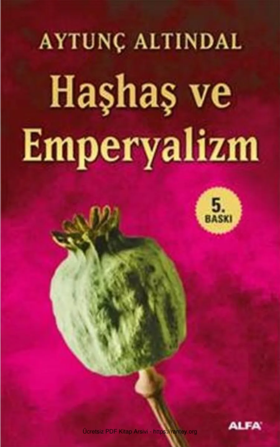 Haşhaş ve Emperyalizm Alfa Yayınları kapak görseli