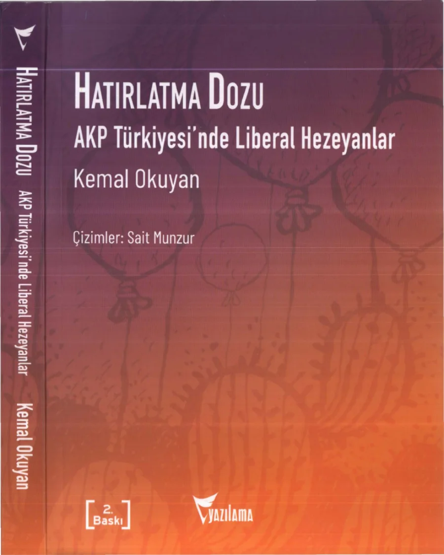 Hatırlatma Dozu AKP Türkiyesinde Liberal Hezeyanlar kapak görseli