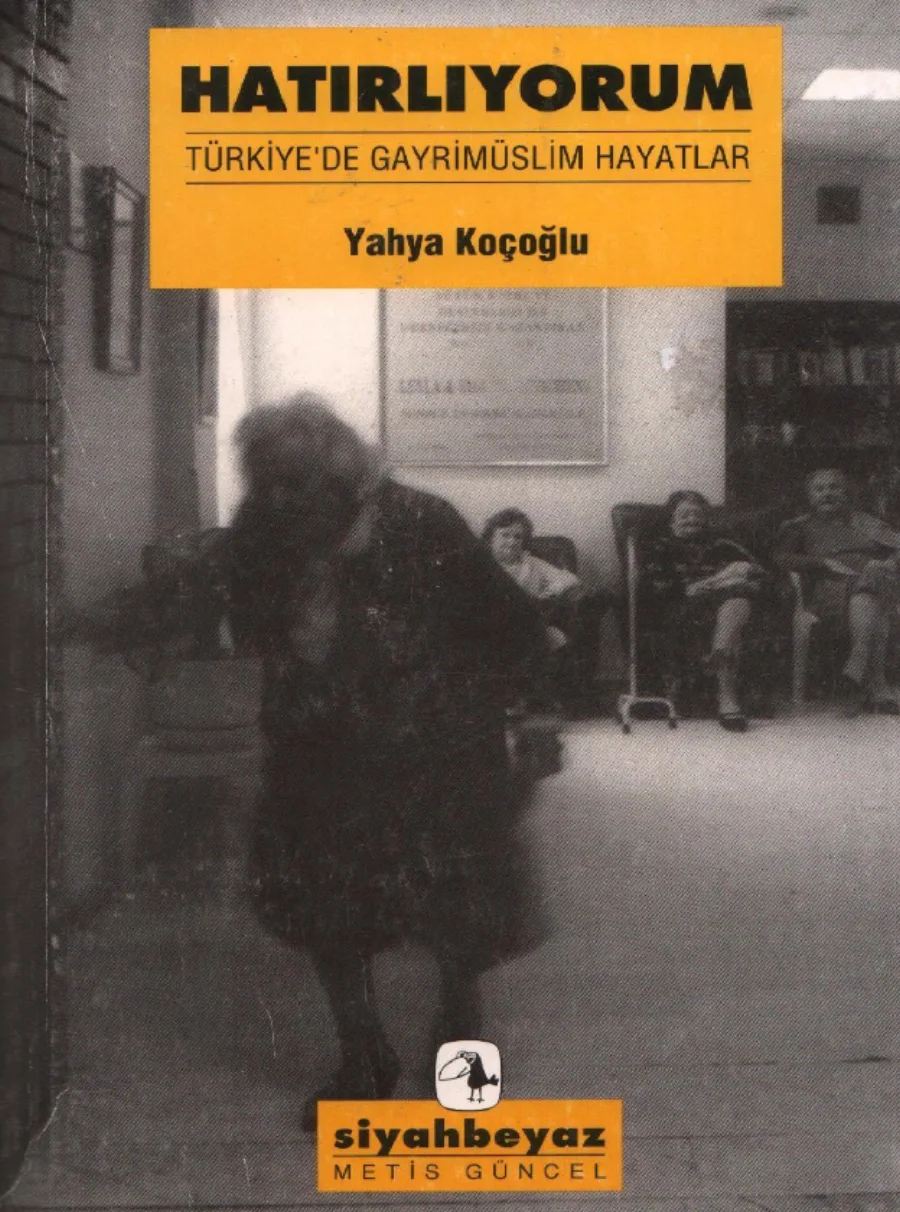 Hatırlıyorum Türkiyede Gayrimüslim Hayatlar kitap kapağı