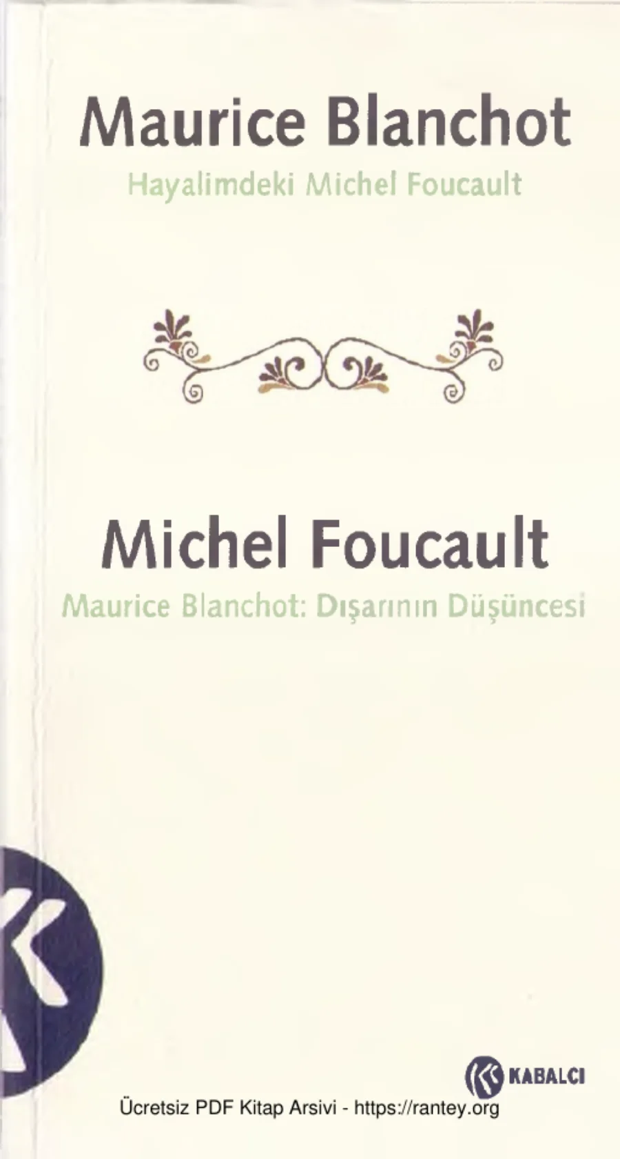 Hayalimdeki Michel Foucault Michel Foucault Maurice Blanchot Dışarının Düşüncesi Kabalcı Yayınları kapak görseli