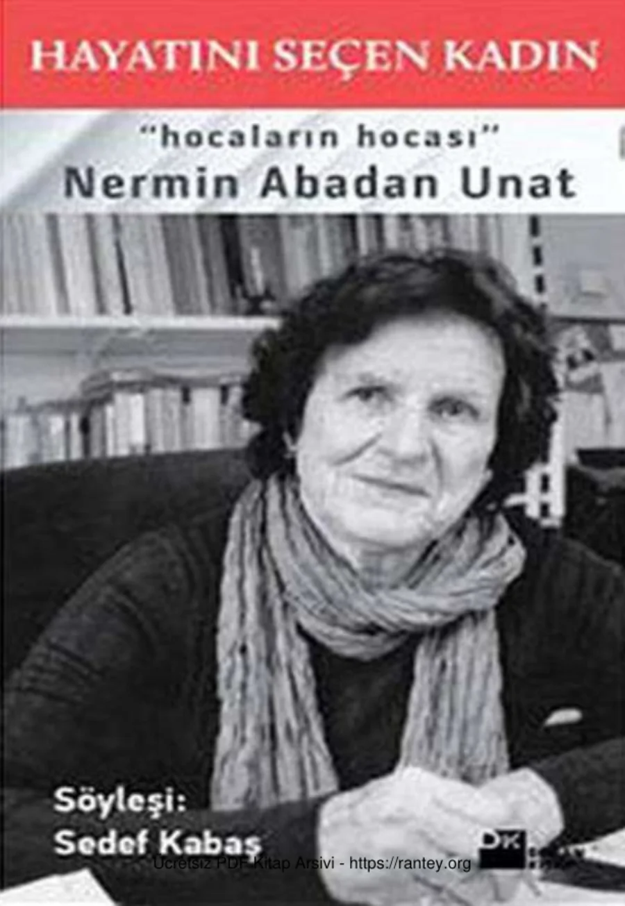 Hayatını Seçen Kadın Nermin Abadan Unat kapak görseli