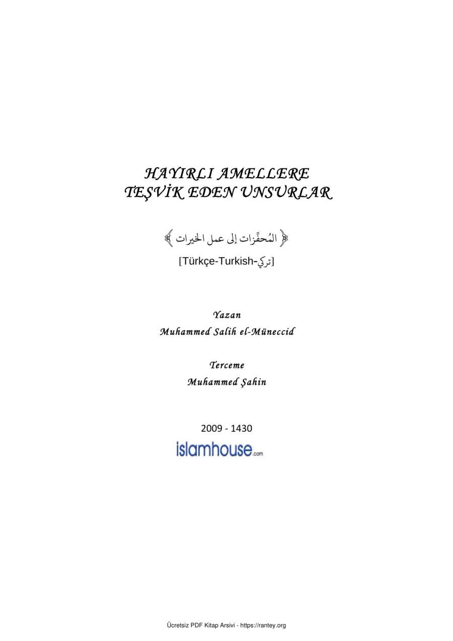 HAYIRLI AMELLERE TEŞVİK EDEN UNSURLAR Muhammed Salih el Müneccid Ebu Abdulmumin Tekin Mıhçı kapak görseli