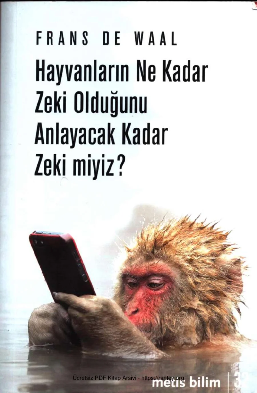 Hayvanların Ne Kadar Zeki Olduğunu Anlayacak Kadar Zeki miyiz kapak görseli