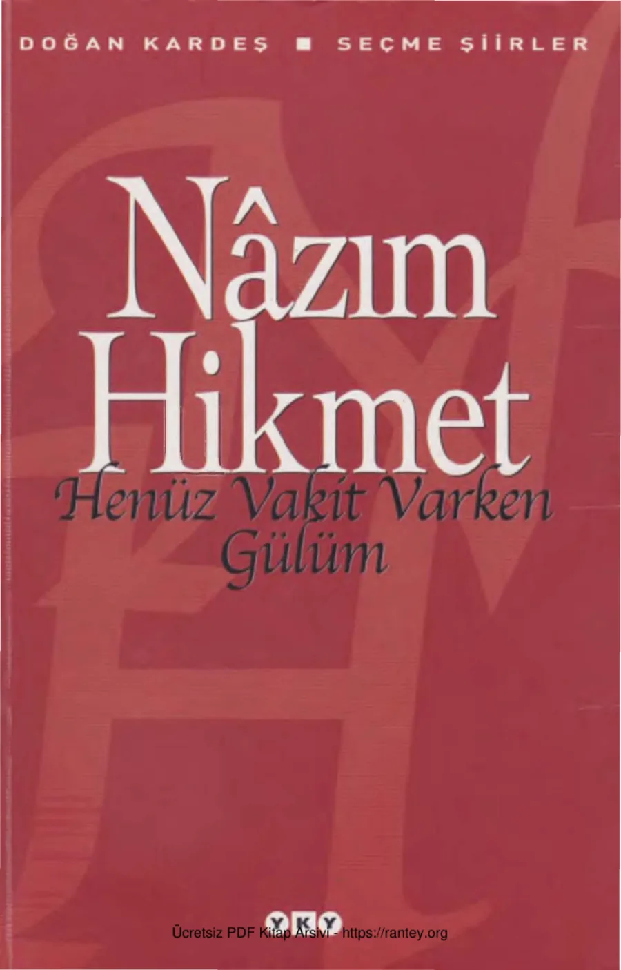 Henüz Vakit Varken Gülüm kapak görseli